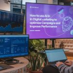 Cómo utilizar la inteligencia artificial en el marketing digital para optimizar campañas y mejorar el rendimiento